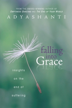 Falling into Grace by Adyashanti