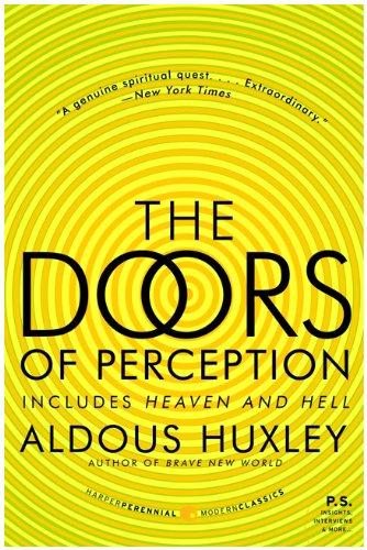 The Doors of Perception and Heaven and Hell (P.S.) by Aldous Huxley